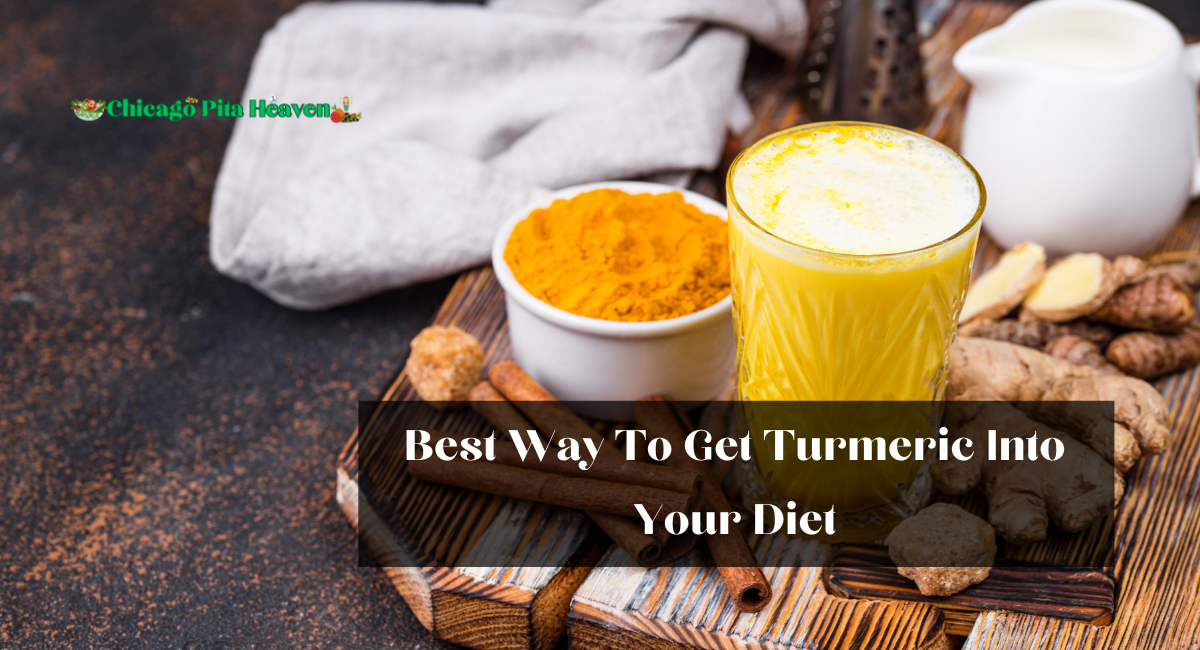Best Way To Get Turmeric Into Your Diet