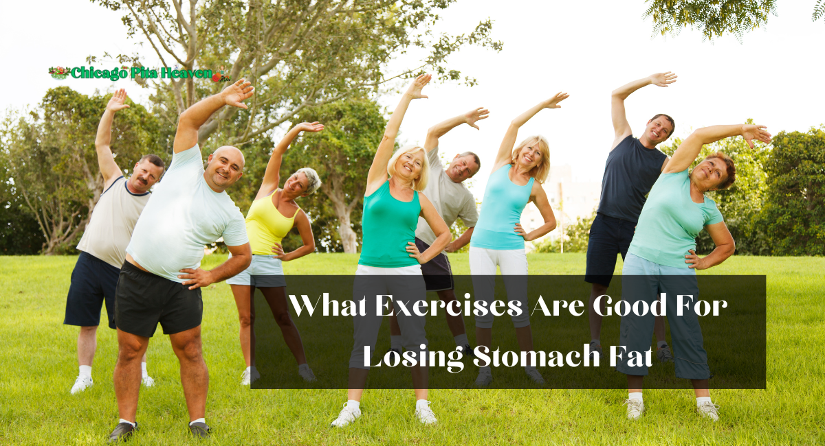 What Exercises Are Good For Losing Stomach Fat