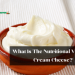 What Is The Nutritional Value Of Cream Cheese